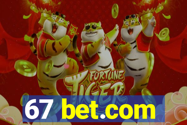 67 bet.com